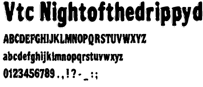 VTC NightOfTheDrippyDead Regular font